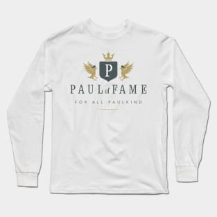 Official Paul of Fame Long Sleeve T-Shirt